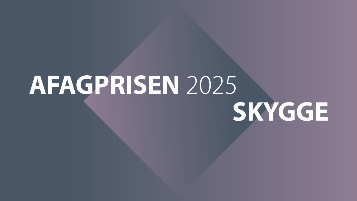 AFAGPRISEN 2025. Skygge